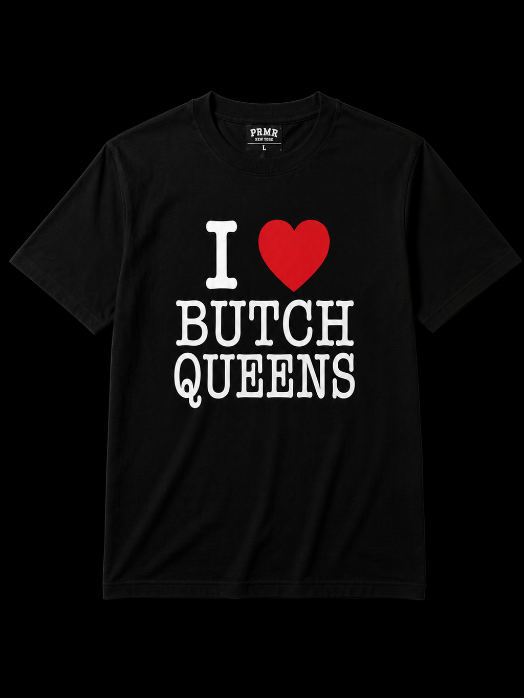 I Love Butchqueen's T-Shirt