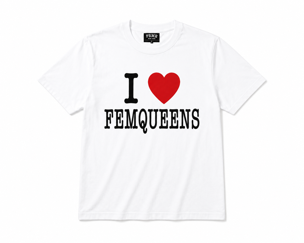 I Love Femqueen's T-Shirt